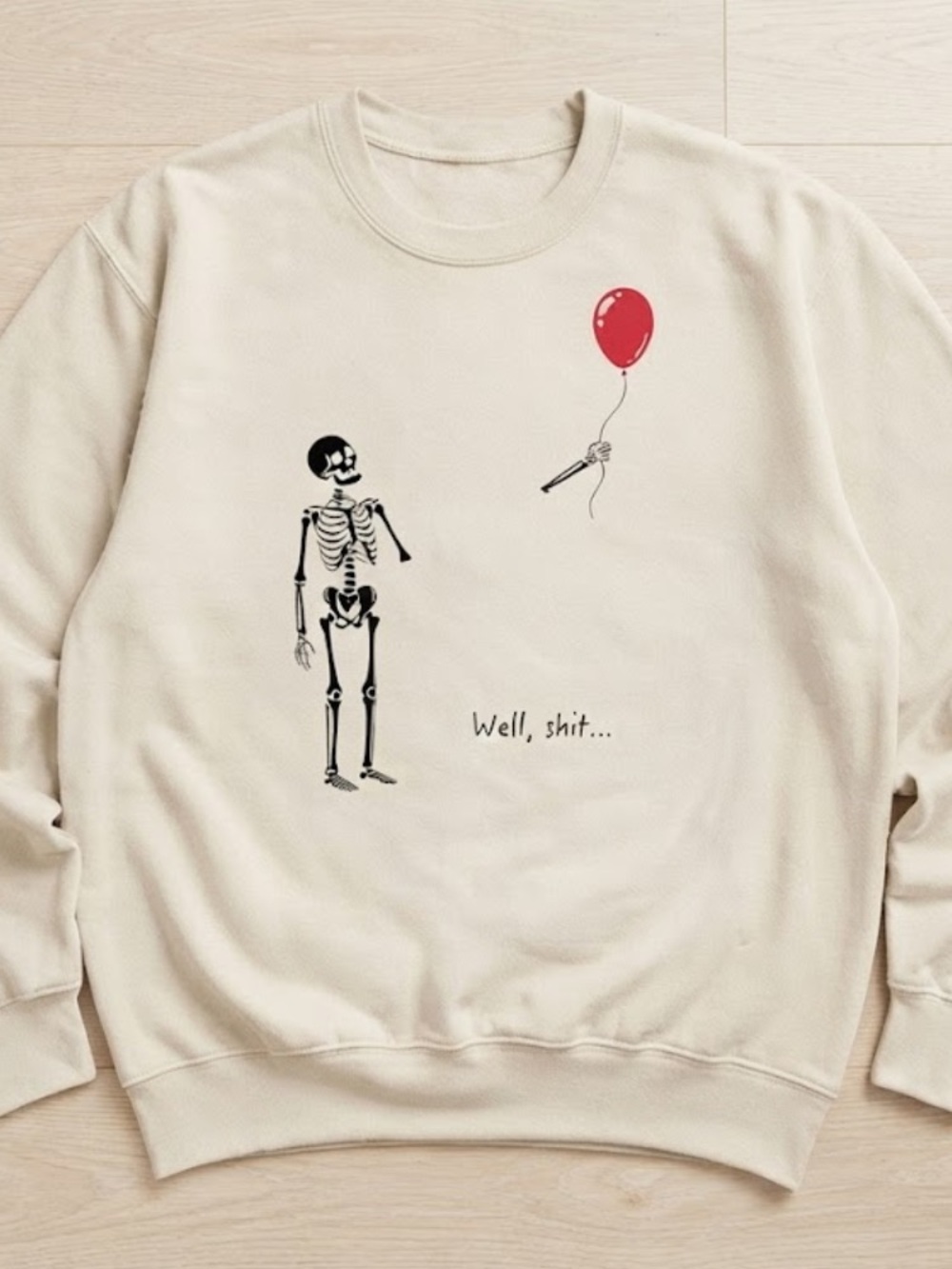 Skeleton Well Shit Red Balloon Hand Detached Halloween Funny Sweatshirts